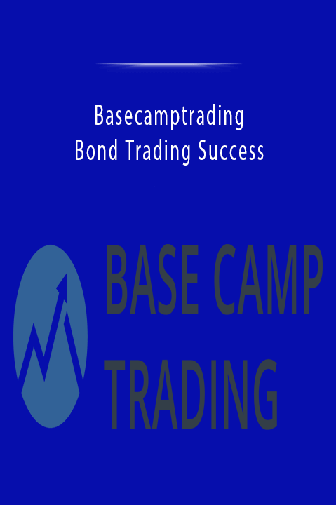 Bond Trading Success – Basecamptrading