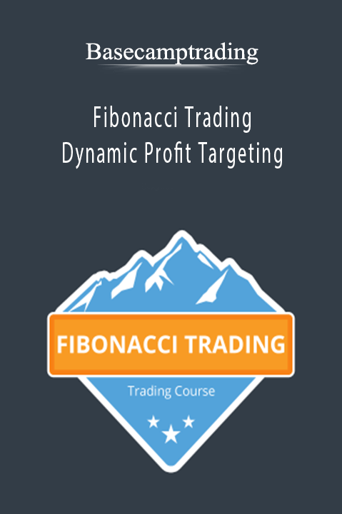 Fibonacci Trading & Dynamic Profit Targeting – Basecamptrading