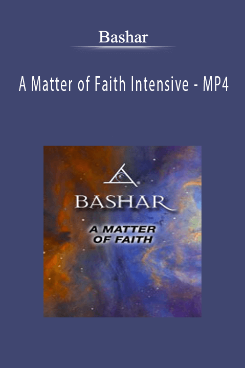 A Matter of Faith Intensive – MP4 – Bashar