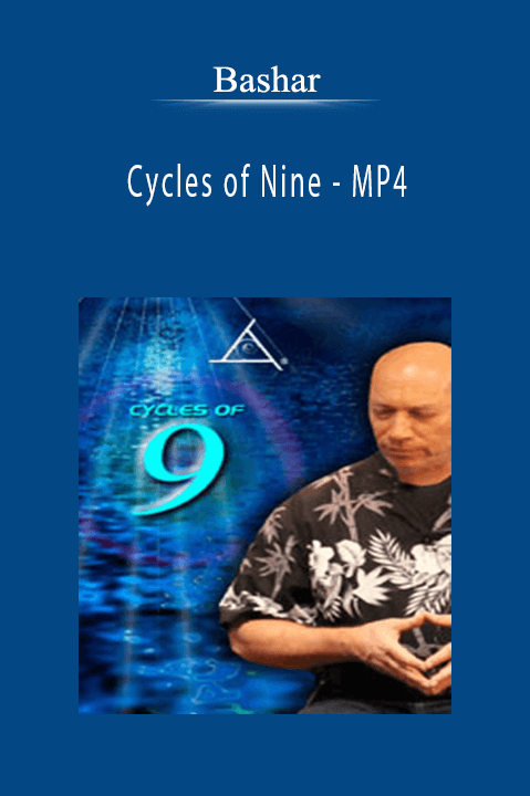 Cycles of Nine – MP4 – Bashar