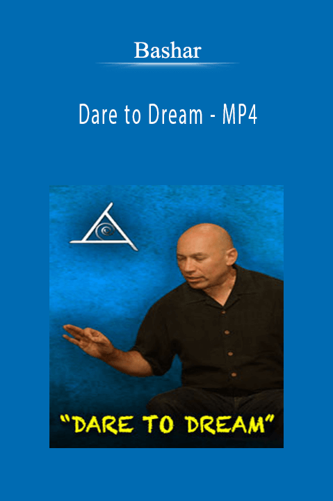 Dare to Dream – MP4 – Bashar