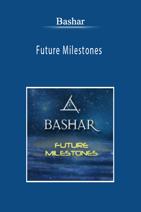 Bashar - Future Milestones