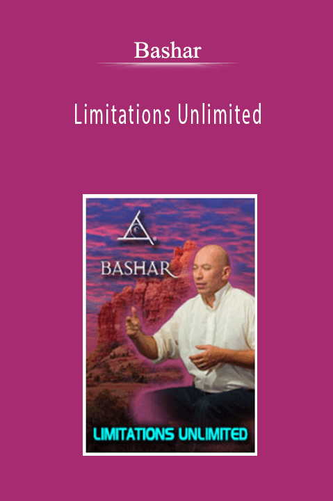 Bashar - Limitations Unlimited