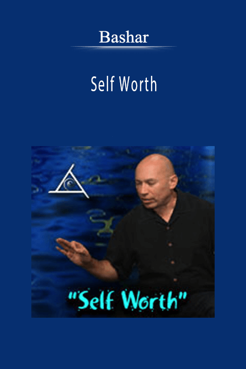 Self Worth – Bashar