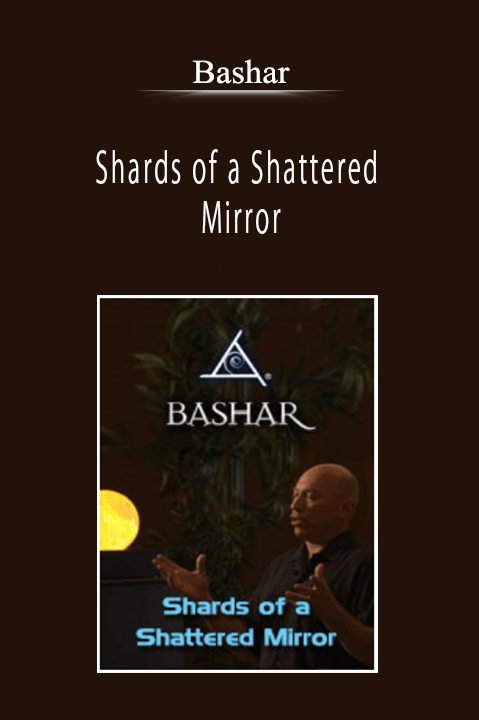 Bashar - Shards of a Shattered Mirror