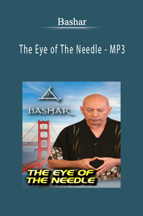 The Eye of The Needle – MP3 – Bashar