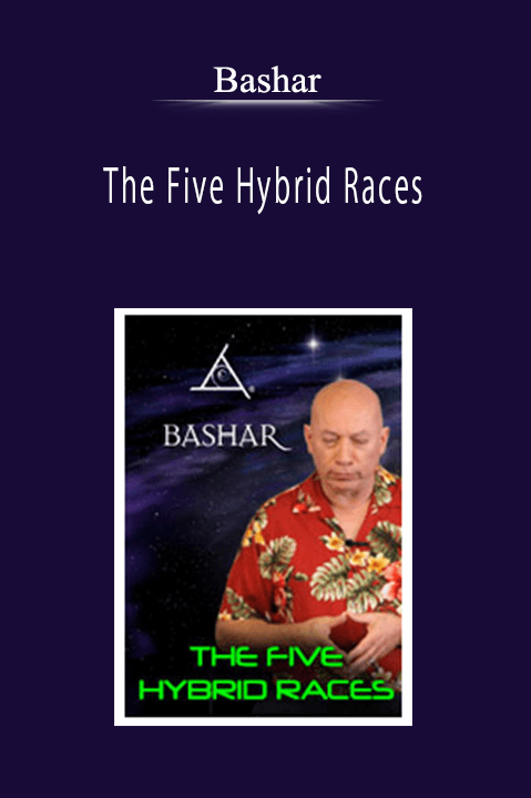 Bashar - The Five Hybrid Races