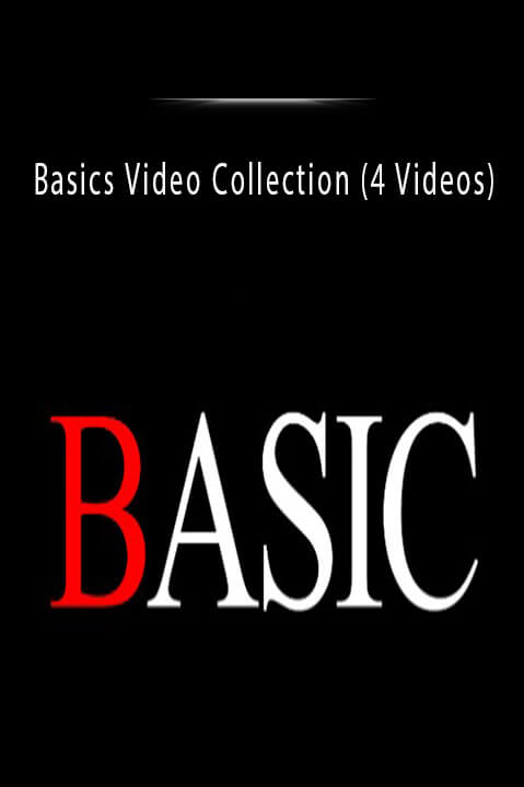 Basics Video Collection (4 Videos)