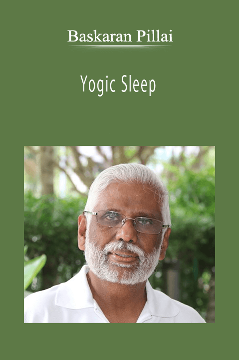 Baskaran Pillai - Yogic Sleep