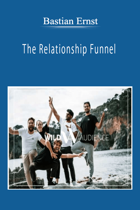 Bastian Ernst - The Relationship Funnel