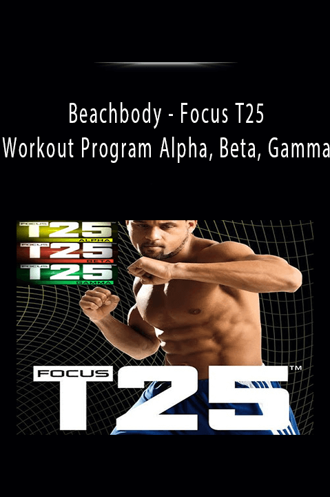 Focus T25 – Workout Program Alpha