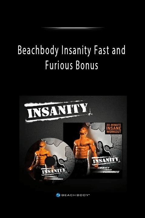 Beachbody Insanity Fast and Furious Bonus