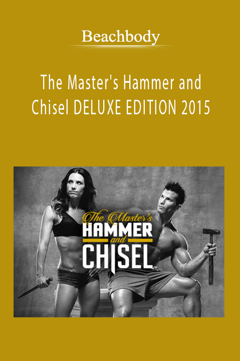 Beachbody - The Master's Hammer and Chisel DELUXE EDITION 2015