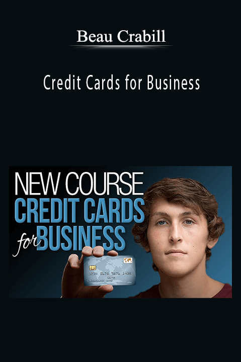 Credit Cards for Business – Beau Crabill