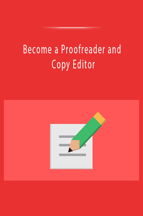 Become a Proofreader and Copy Editor