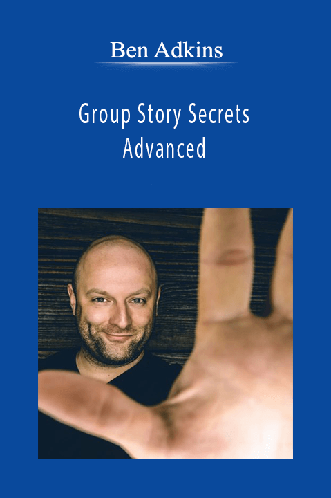 Ben Adkins - Group Story Secrets Advanced