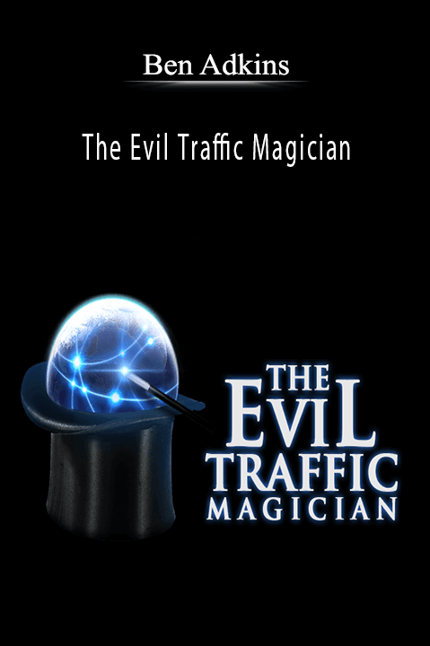 The Evil Traffic Magician – Ben Adkins