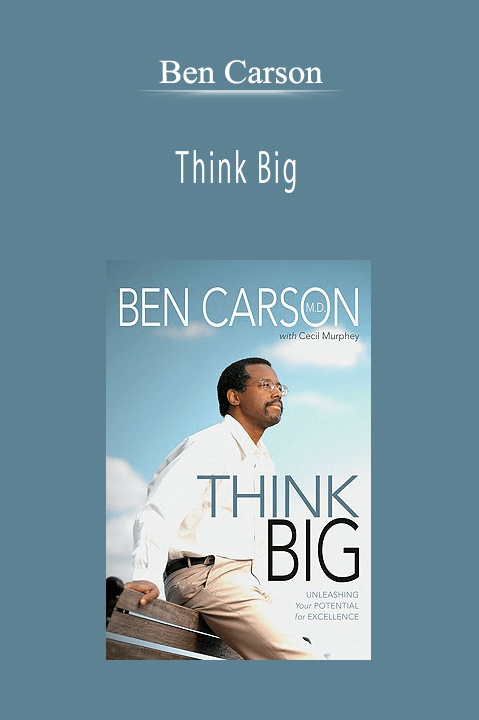 Ben Carson - Think Big