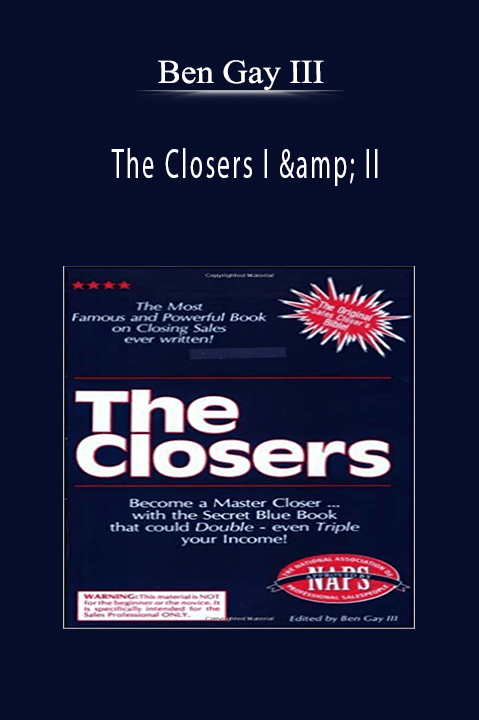 The Closers I & II – Ben Gay III