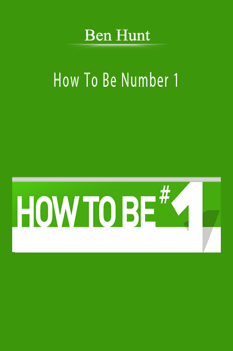 Ben Hunt - How To Be Number 1