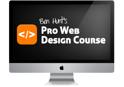 Ben Hunt - Pro Web Design Course