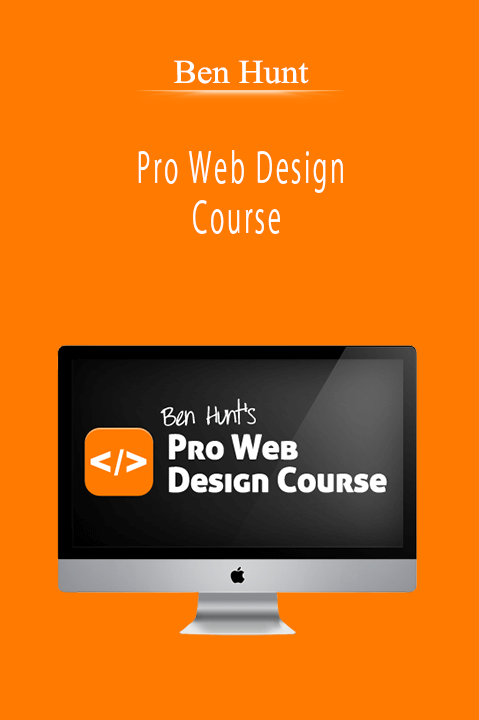 Ben Hunt - Pro Web Design Course