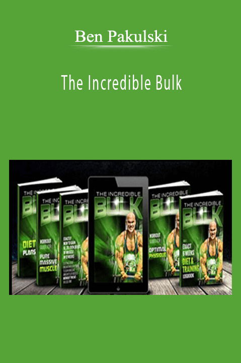 The Incredible Bulk – Ben Pakulski