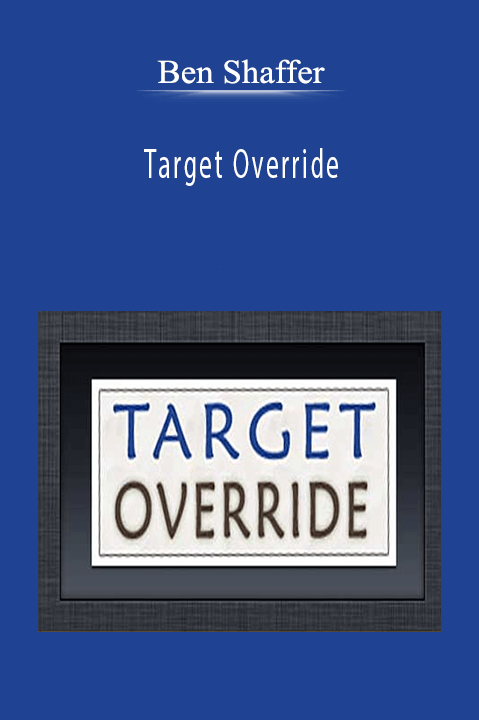 Ben Shaffer - Target Override