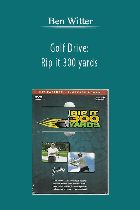 Ben Witter - Golf Drive: Rip it 300 yards