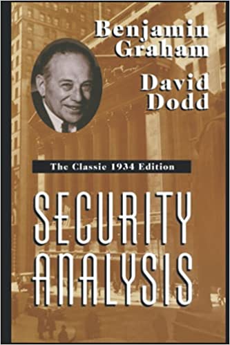 Benjamin Graham - Security Analysis (The Classic 1934 Ed.)