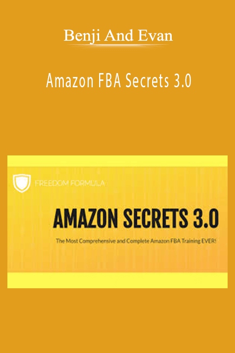 Amazon FBA Secrets 3.0 – Benji And Evan