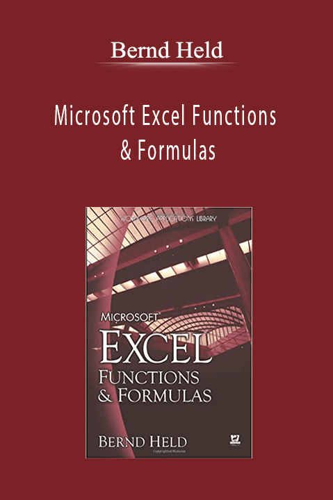 Bernd Held - Microsoft Excel Functions & Formulas