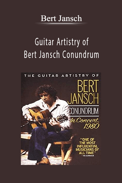 Guitar Artistry of Bert Jansch Conundrum – Bert Jansch