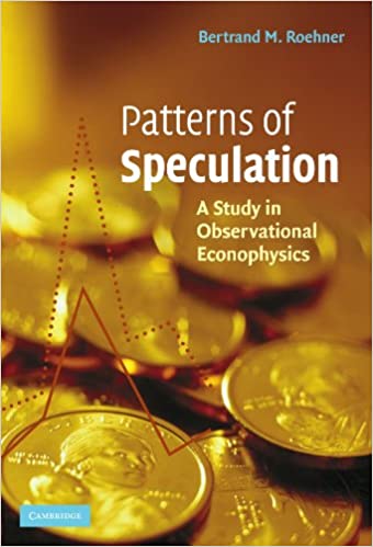 Bertrand M.Roehner - Patterns of Speculation