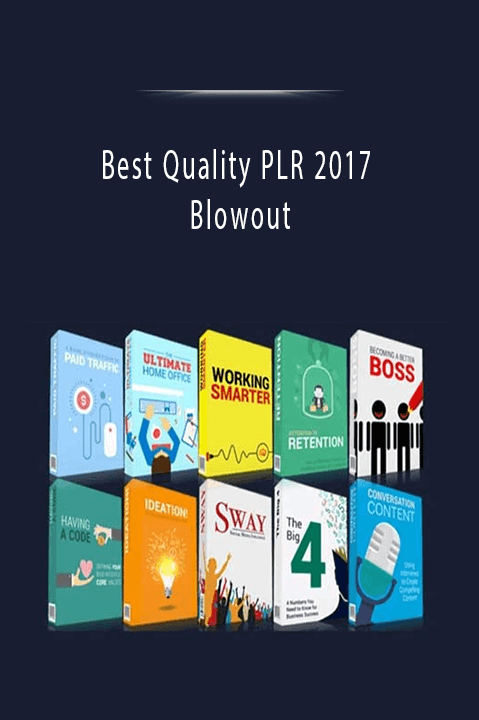 Best Quality PLR 2017 Blowout