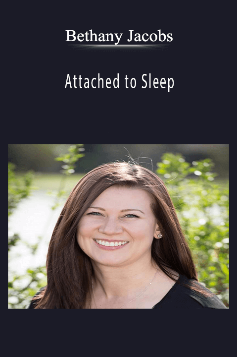 Attached to Sleep – Bethany Jacobs