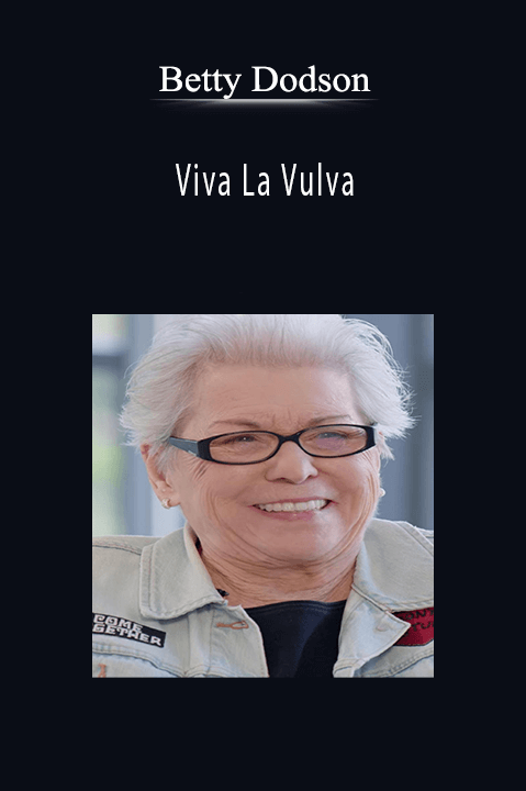 Viva La Vulva – Betty Dodson