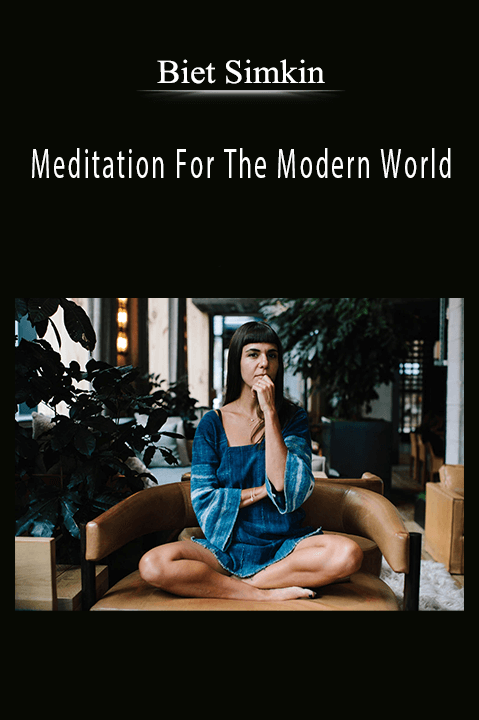 Meditation For The Modern World – Biet Simkin