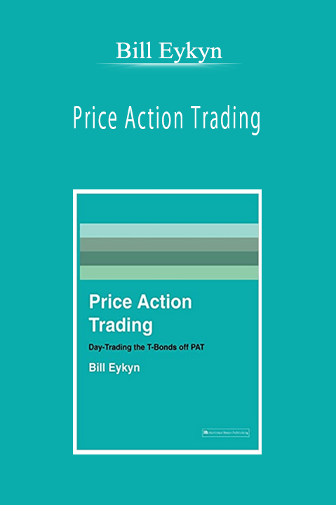 Bill Eykyn - Price Action Trading