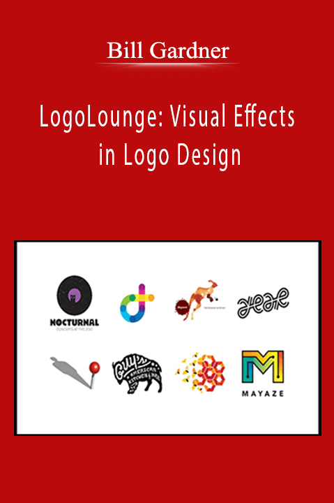 Bill Gardner - LogoLounge: Visual Effects in Logo Design