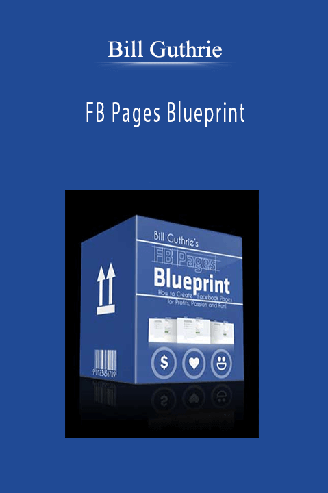 Bill Guthrie - FB Pages Blueprint