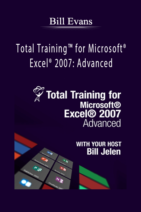 Total Training for Microsoft Excel 2007: Advanced – Bill Jelen