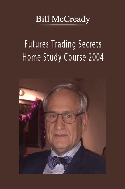 Futures Trading Secrets Home Study Course 2004 – Bill McCready