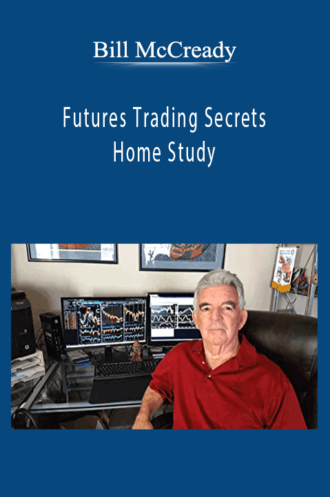 Bill McCready - Futures Trading Secrets Home Study