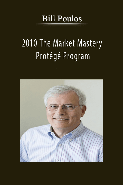 2010 The Market Mastery Protégé Program – Bill Poulos