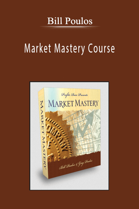 Bill Poulos - Market Mastery Course