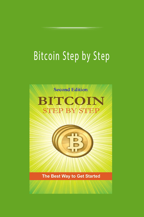 Bitcoin Step by Step