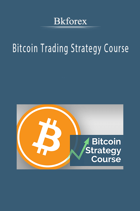 Bitcoin Trading Strategy Course – Bkforex