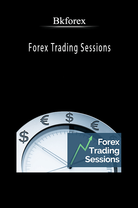 Forex Trading Sessions – Bkforex