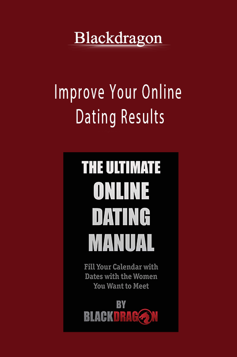 Improve Your Online Dating Results – Blackdragon